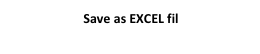 Save as EXCEL fil
